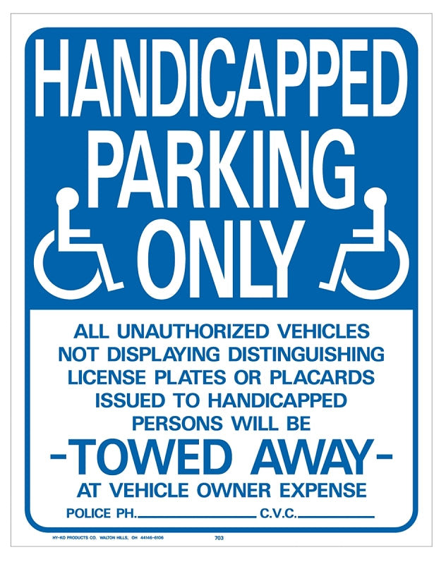Hy-Ko 703 Parking Sign, Rectangular, Blue/White Legend, Blue/White Background, Plastic, 15 in W x 19 in H Dimensions