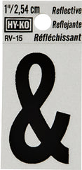 Hy-Ko RV-15/& Reflective Sign, Character: &, 1 in H Character, Black Character, Silver Background, Vinyl