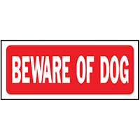 Hy-Ko 23001 Fence Sign, Rectangular, BEWARE OF DOG, White Legend, Red Background, Plastic, 6 in H x 14 in W Dimensions