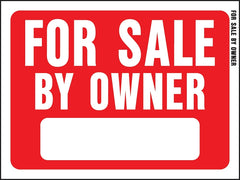 Hy-Ko 20604 Sign, For Sale By Owner, White Legend, Plastic, 12 in W x 8-1/2 in H Dimensions