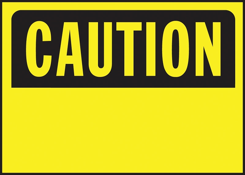 Hy-Ko 562 Caution Sign, Rectangular, Yellow Background, Polyethylene, 14 in W x 10 in H Dimensions