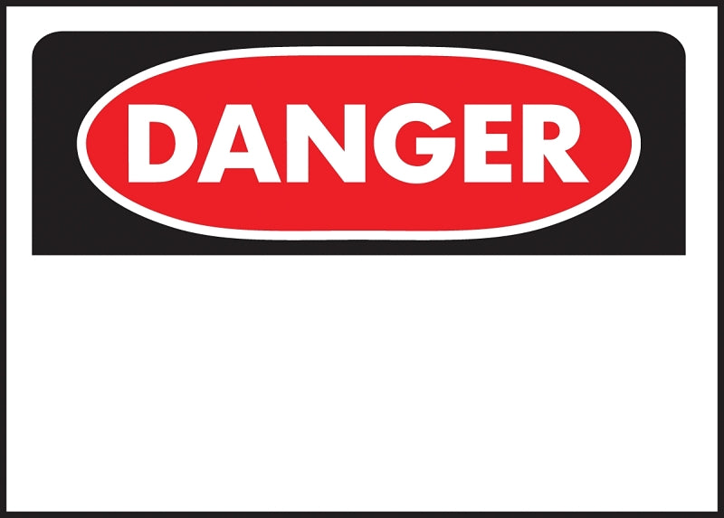 Hy-Ko 523 Danger Sign, Rectangular, White Background, Polyethylene, 14 in W x 10 in H Dimensions