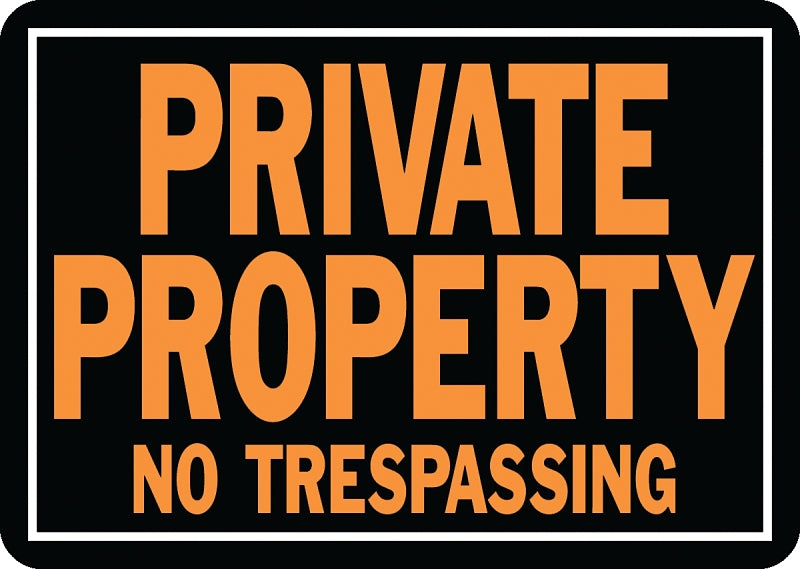Hy-Ko Hy-Glo Series 848 Identification Sign, 9-1/4 x 14 in Dimensions, Rectangular, PRIVATE PROPERTY NO TRESPASSING
