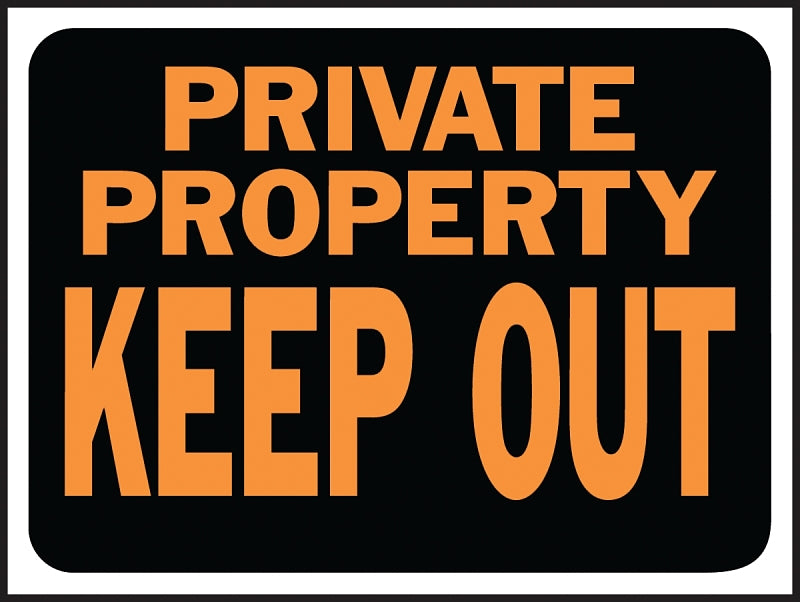 Hy-Ko Hy-Glo Series 3016 Identification Sign, Rectangular, PRIVATE PROPERTY KEEP OUT, Fluorescent Orange Legend, Plastic