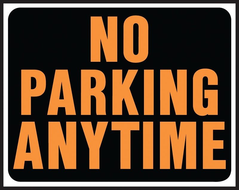 Hy-Ko Hy-Glo Series SP-105 Identification Sign, Rectangular, NO PARKING ANYTIME, Fluorescent Orange Legend, Plastic