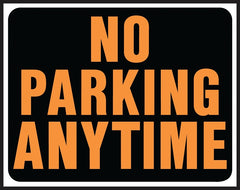 SP-105 NOPARKANYTIME JMB SIGN