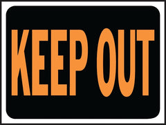 3010 KEEP OUT PLAST HYGLO SIGN