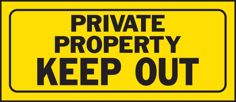 Hy-Ko 23006 Fence Sign, Rectangular, PRIVATE PROPERTY KEEP OUT, Black Legend, Yellow Background, Plastic