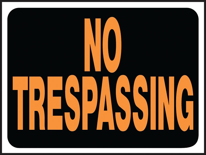 Hy-Ko Hy-Glo Series 3014 Identification Sign, 8-1/2 x 12 in Dimensions, Rectangular, NO TRESPASSING, Black Background
